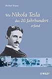 Image de Wie Nikola Tesla das 20. Jahrhundert erfand