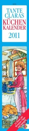 Tante Claras Küchenkalender long 2011: 14-Tages-Kalender mit Schulferien und abtrennbaren Rezepten