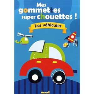 Mes gommettes super chouettes ! : Les véhicules Livre en Ligne - Telecharger Ebook