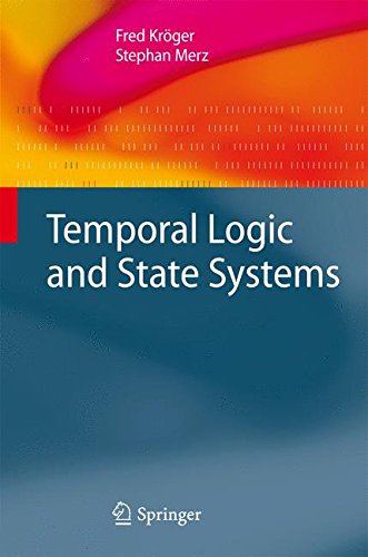 Temporal Logic and State Systems (Texts in Theoretical Computer Science. An EATCS Series)