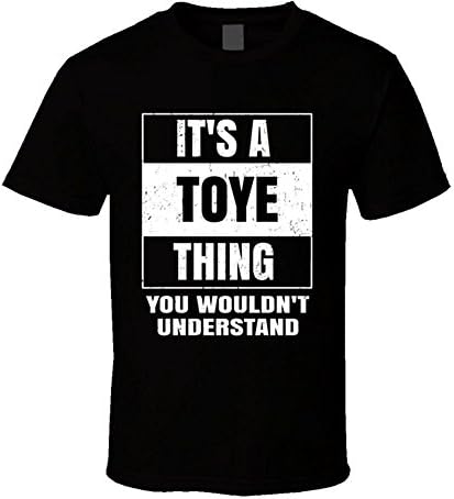 comtempptt Toye Name Parody Funny Wouldn't Understand T Shirt
