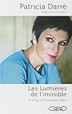 Les lumières de l'invisible.