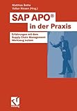 SAP APO® in der Praxis by Matthias Bothe