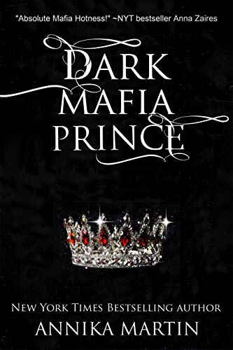 Dark Mafia Prince (a mafia romance) (English Edition) Dark Mafia Prince (a mafia romance) (English Edition)