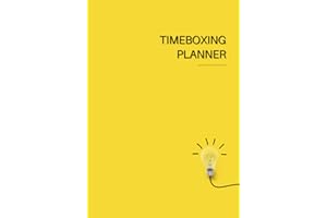 Timeboxing Planner: 100 Daily Timeboxing Pages Inside Timebox Planner Journal