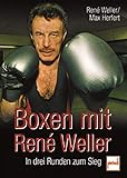 Image de Boxen mit Rene Weller. In drei Runden zum Sieg.