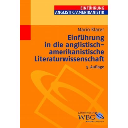 Einführung in die anglistisch-amerikanistische Literaturwissenschaft Einführung in die anglistisch-amerikanistische Literaturwissenschaft