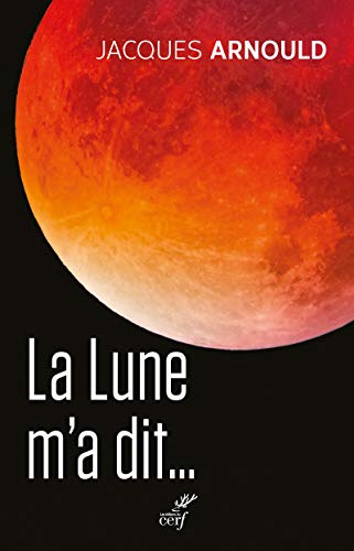 Télécharger La Lune m'a dit... PDF Ebook En Ligne