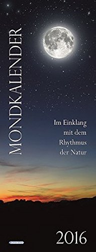 Mondkalender 2016: Maxi-Streifenkalender