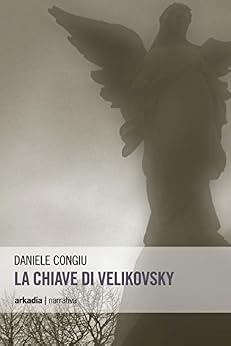 Daniele Congiu – La Chiave di Velikovsky (2013)