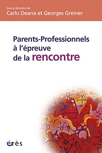 Parents-professionnels à l'épreuve de la rencontre en ligne Parents-professionnels à l'épreuve de la rencontre en ligne