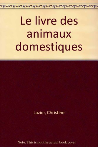 Le Livre des animaux domestiques