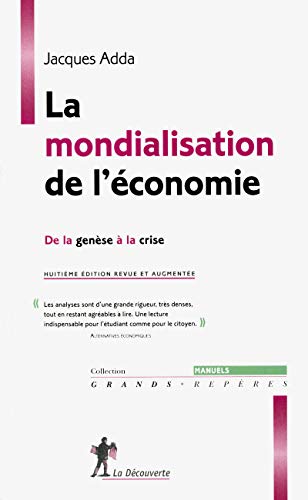 La mondialisation de l'économie La mondialisation de l'économie