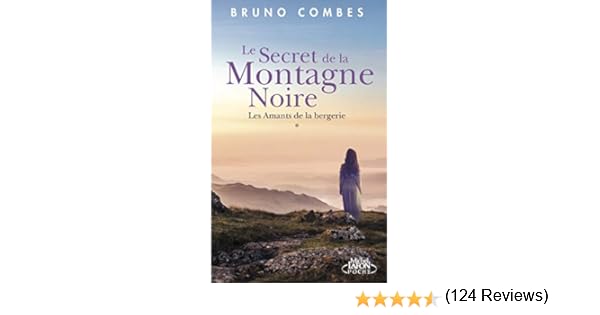 Le Secret De La Montagne Noire Les Amants De La Bergerie