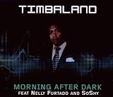 Morning After Dark (2-Track) - Timbaland