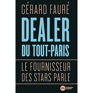 Dealer du tout-Paris : Le fournisseur des stars parle
