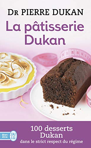La pâtisserie Dukan La pâtisserie Dukan