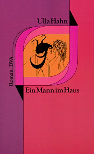 Ein Mann Im Haus Roman German Edition Ebook Ulla Hahn Amazon