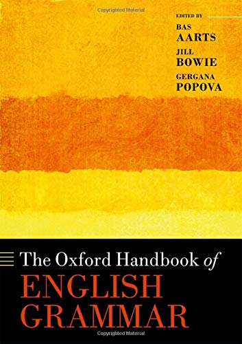 The Oxford Handbook of English Grammar