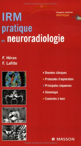 Download IRM pratique en neuroradiologie Download IRM pratique en neuroradiologie