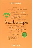Frank Zappa. 100 Seiten (Reclam 100 Seiten) by Ingo Meyer