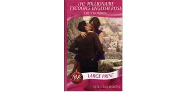 Get E Book The Millionaire Tycoons English Rose Mills - 