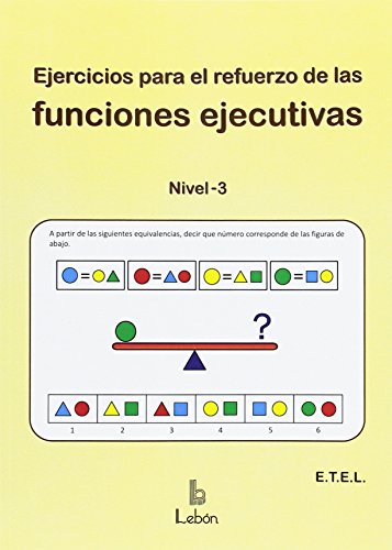 Descargar EJERCICIOS PARA EL REFUERZO DE LAS FUNCIONES EJECUTIVAS: NIVEL 3