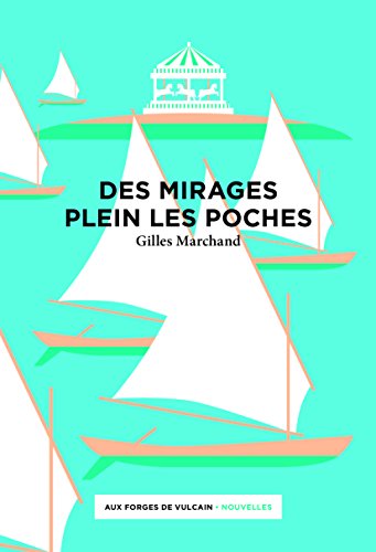 couverture de : Des mirages plein les poches couverture de : Des mirages plein les poches