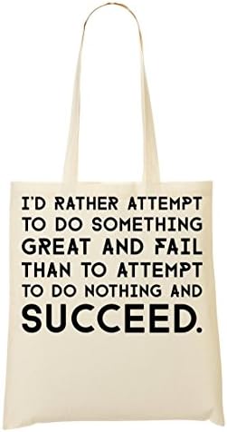 I'd Rather Attempt To Do Something Great H. Schuller Motivation Inspiration Quote Shopping Tote Bag