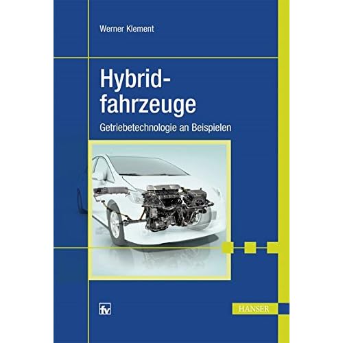 [PDF] Download Hybridfahrzeuge: Getriebetechnologie an Beispielen Kostenlos