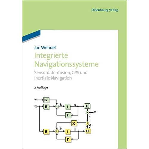 [PDF] Download Integrierte Navigationssysteme: Sensordatenfusion, GPS und Inertiale Navigation Kostenlos
