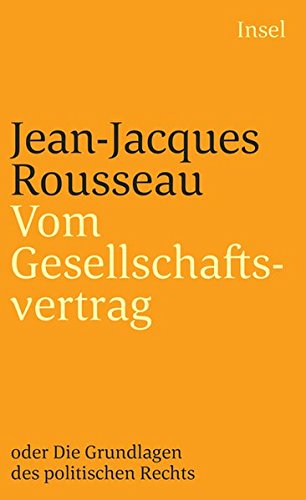 Download Vom Gesellschaftsvertrag oder Grundlagen des politischen Rechts (insel taschenbuch) Download Vom Gesellschaftsvertrag oder Grundlagen des politischen Rechts (insel taschenbuch)