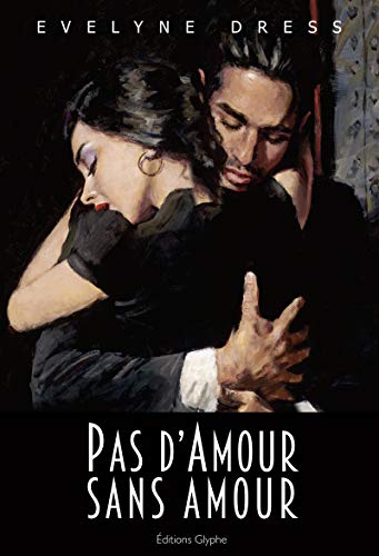 Télécharger Kindle livres à iPad gratuitement Pas d'amour sans amour: roman by author B07LB1PPW8 ePub