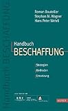 Handbuch Beschaffung: Strategien - Methoden - Umsetzung by 