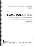 Grundwissen Musiktheorie: Harmonielehre. Akkordlehre, elementare Satz- und Harmonisationstechniken. Band I. by 