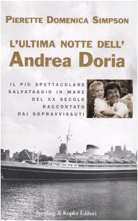 L'ultima notte dell'Andrea Doria L'ultima notte dell'Andrea Doria