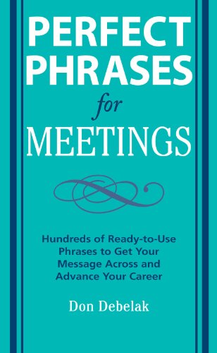 Perfect Phrases for Meetings (Perfect Phrases Series) (English Edition)