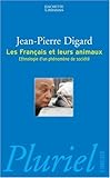 Image de Les Français et leurs animaux : Ethnologie d'un phénomène de société
