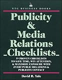 Publicity & Media Relations Checklists by David R. Yale