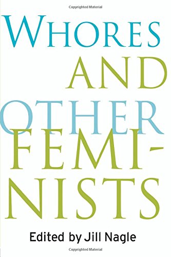 Whores and Other Feminists