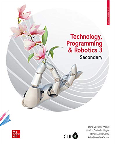 TECHNOLOGY, PROGRAMMING AND ROBOTICS 3 SEC ING Student book: Secondary education