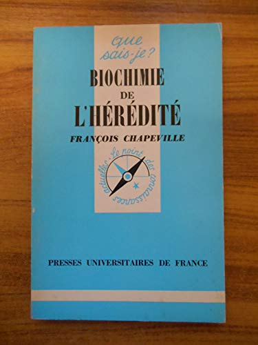 Biochimie de l'hérédité / Chapeville, François / Réf51916 gratuit