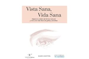 VISTA SANA, VIDA SANA