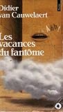 LES VACANCES DU FANTOME
