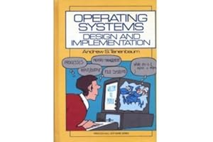 Operating Systems: Design and Implementation