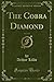 Produktbild The Cobra Diamond, Vol. 1 of 3 (Classic Reprint)