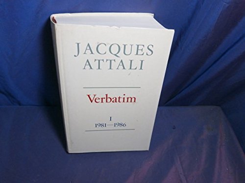 Verbatim : Tome 1. Chronique des années 1981-1986