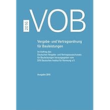 VOB 2016 Gesamtausgabe: Vergabe- und Vertragsordnung für Bauleistungen Teil A (DIN 1960), Teil B (DIN 1961), Teil C (ATV)