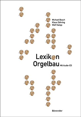 Lexikon Orgelbau
