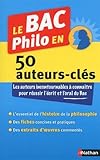 Image de Le BAC Philo en 50 auteurs-clés